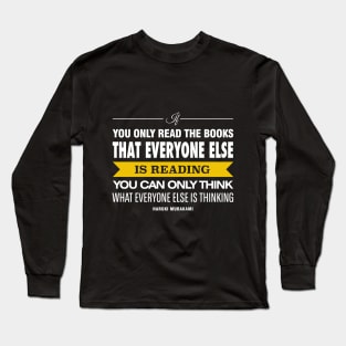 Murakami Quote Long Sleeve T-Shirt